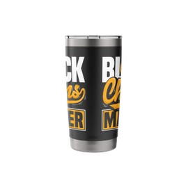 Block Chains Matter Cryptocurrency BTC Stainless Steel Insulated Tumbler