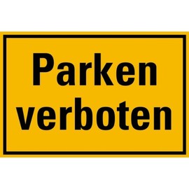Plastic Sign No Parking Yellow / Black 200 x 300 mm (No Parking, Private Parking, Private Property) Practice-Proven Weatherproof