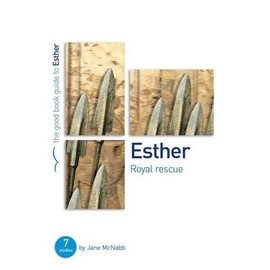 Esther: Royal Rescue (Good Book Guides)