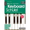 Meine dritte Keyboardschule! Der leichte Weg zum fortgeschrittenen Keyboardspiel für