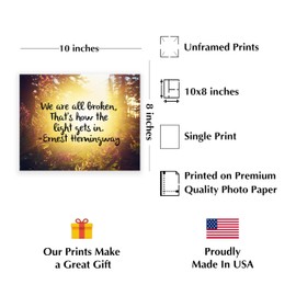 AMERICAN LUXURY GIFTS Ernest Hemingway We Are All Broken Quote - Inspirational Typography Wall Art for Living Room Office Bedroom Decor - 10x8 Unframed Print