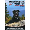 AAA Traveling With Your Pet: The AAA Guide to More