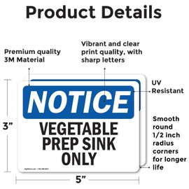 (2 Pack) Vegetable Prep Sink Only OSHA Notice Sign 5 Inch X 3.5 Inch Vinyl Label Decal Sticker Weather Resistant, UV Protected for Workplace, Business, and Construction Site, Made in the USA