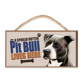 DGS Originals Pit Bull (Black & White) A Spoiled Rotten Pit Bull Lives Here Dog Sign v3 Featuring The Art of Scott Rogers w/Bonus Novelty Manâs Best Friend 9 Dollar Bill
