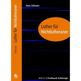 Luther für Nichtlutheraner