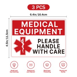 3PCS Medical Equipment Alert Luggage Sign Stickers, Waterproof Durable Fragile Medical Equipment Inside/Handle with Care Lables for Medical Supplies,Luggage, Cases, Boxes 6.3''x4.3''
