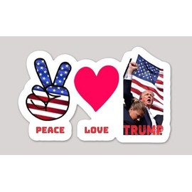 TRUMP 2024 Love Peace TRUMP Attempted Assassination 5 inch Wide Vinyl Sticker