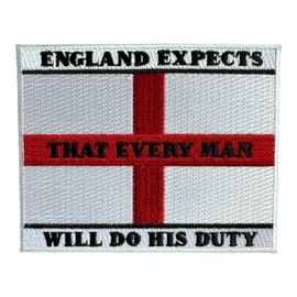 England Expects That Every Man Will Do His Duty England Flag Iron or sew on Patch