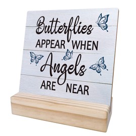 Butterflies Appear When Angels Are Near Wooden Sign, Decorative Desk Wooden Sign for Home Office Decor, Memorial Wooden Sign Gift-WS07