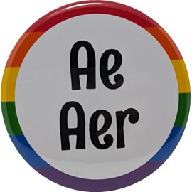 Neopronoun pin: Ae Aer - highly visible pinback buttons with rainbow border - large, 2.25 inch - bulk pack of 100 buttons