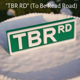 Library Street Sign, Bookshelf Library Sign, Book Nook decor, 3D Bookshelf Accessories, Book Lovers Gifts, Library Decor, Reading Nook, Gifts for Book Lovers Women or Men (TBR RD - 2" x 6")