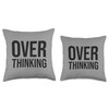 Funny OVER THINKING visual pun for the overthinker Throw Pillow