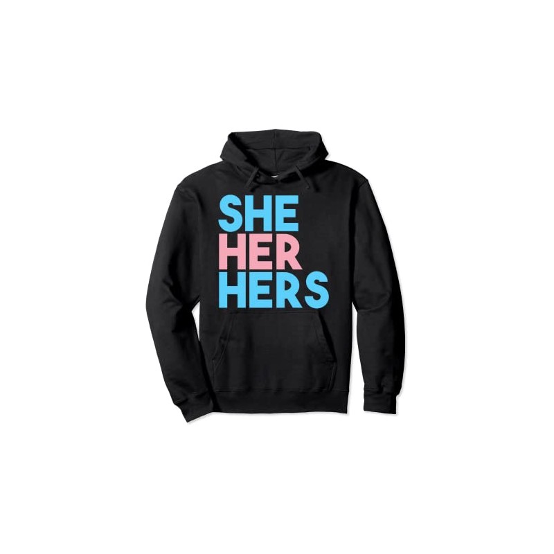She Her Hers Pronoun Pullover Hoodie