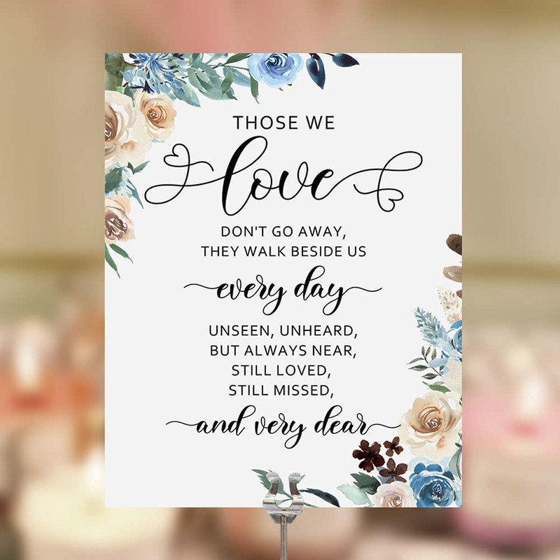 Those We Love Don't Go Away, Memorial Sign, Wedding Sign,