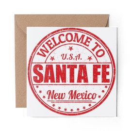 1 x Greeting Card Welcome To Santa Fe New Mexico USA - Blank Birthday Celebration Anniversary #6001