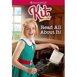 Kit: Read All About It (American Girl® Historical Characters)