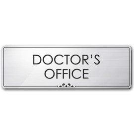 Doctor's Office Sign, Brushed Silver, Engraved, 3" x 9", Fade Resistance, Indoor/Outdoor Use, USA MADE By My Sign Center