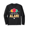 Alani Happy Birthday Spruch Langarmshirt