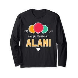 Alani Happy Birthday Spruch Langarmshirt
