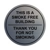 Circle THIS IS A SMOKE FREE BUILDING, Thank You For