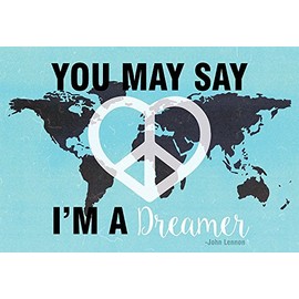 Nursery Decor, You May Say I'm a Dreamer Map, John Lennon Print in 16x20 Inch Print, Imagine Song Print, You May Say I'm A Dreamer Wall Sign, Baby Nursery Wall Decor Kids Bedroom Decor