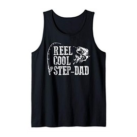 Mens Step-Dad Fishing: Reel Cool Step-Dad Gift Tank Top