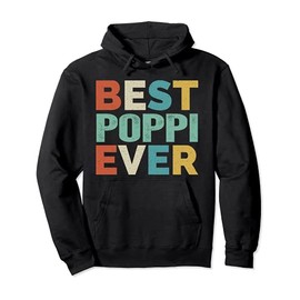 Retro Style Presents for Poppi Vintage Funny Best Poppi Ever Pullover Hoodie