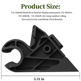 731-10069D Hood Pivot Bracket Compatible with Cub Ca-det / M-td/ Crafts-man Lawn Mower ,Fits for Lawn Mower Tractor Xt1 Xt2 50 Slx54 Slx50 Gx54 Gx50 St54 Replaces 731-10069C 731-10069B 731-10069A.