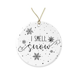I Smell Snow Ornament Christmas Ornament Holiday Decoration Present Porcelain Flat with Gold Ribbon Free Box Printed on Both Sides