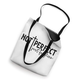 Not Perfect Just Forgiven Tote Bag