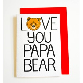 Love You Papa Bear, Birthday, Anniversary, Just Because, Fathers Day Card for Him