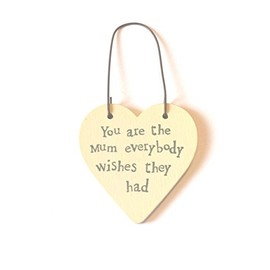 East of India Mini Heart Word Tag Saying You are the mum everybody wishes they had