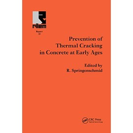Prevention of Thermal Cracking in Concrete at Early Ages