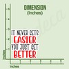 (3Pcs) It Never Gets Easier You Just Get Better Sticker