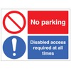No parking Disabled access required at all times (semi rigid