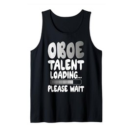 Oboe Talent Loading please wait Oboist Tank Top