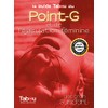 Le guide Tabou du point-G et de l'éjaculation féminine