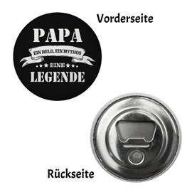 Papa Ein Held ein Mythos eine Legende Magnet Round with Bottle Opener for Dads who are the Best in the Eyes of Their Family for Father's Day or Birthday Thank You for Good