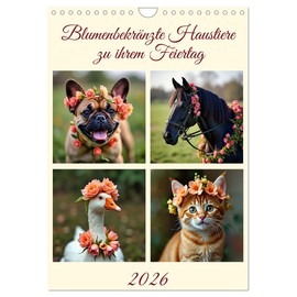 Pets decorated with flowers for their holiday, US-Version (Wall Calendar 2026 DIN A4 Portrait), CALVENDO 12 Month Wall Calendar