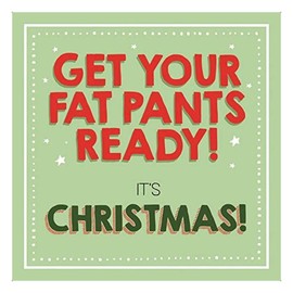 Fat Pants, Christmas Card Generic, Funny Christmas Cards, Funny Christmas Card, Xmas Card, Generic Christmas Card, Christmas Card Funny, Funny Christmas Cards, Rude Christmas Cards