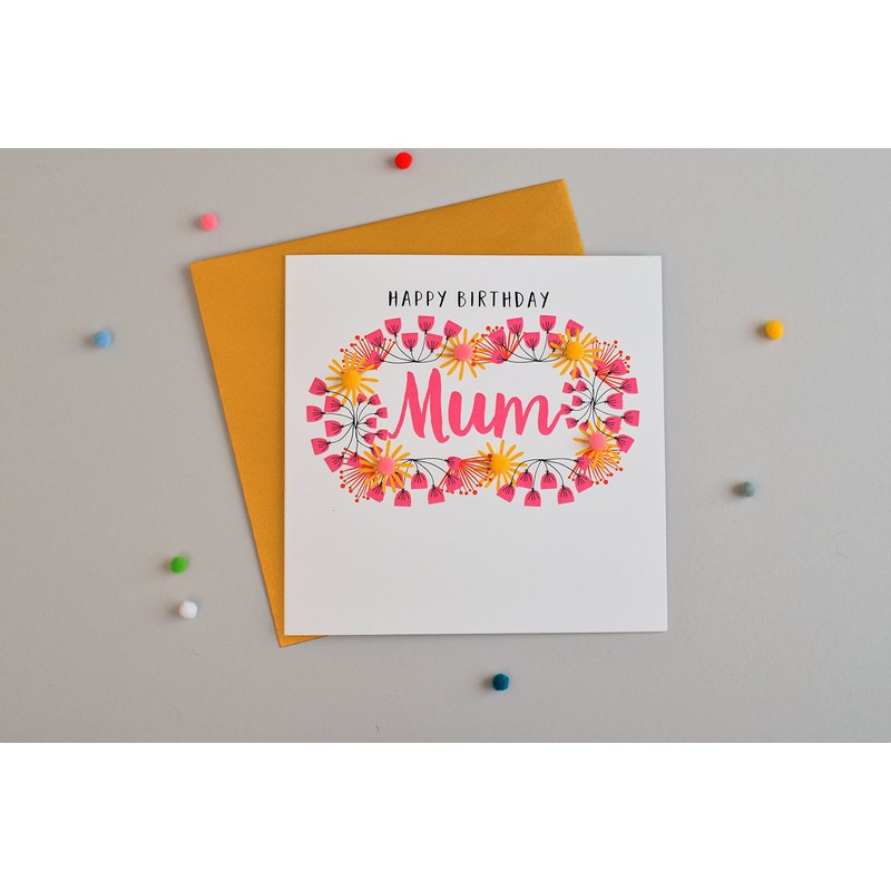 Pom Pom "Happy Birthday, Mum" Greeting Card