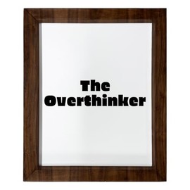 Los Drinkware Hermanos The Overthinker - Funny Decor Sign Wall Art In Full Print With Wood Frame, 14X17