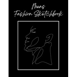 Fashion Sketchbook for Men's Costume Design: Blank Sketch Book with Model Figure Outlines to draw your Fashion Designs Over