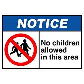 No Children Allowed in This Area Notice OSHA ANSI Aluminum Metal Sign 10 in x 7 in