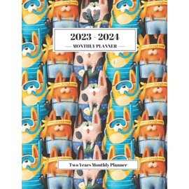 2023-2024 Monthly Planner/Calendar - 2 Year Monthly Planner 2023-2024, January 2023 - December 2024: 8,5 x 11, Contacts Pages & Passwords Pages & ... & Goals & To Do List & Inspirational Quotes