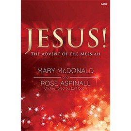 Jesus!: The Advent of the Messiah
