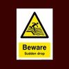 Beware Sudden Drop Plastic Sign with 4 Pre-Drilled Holes (WS33)