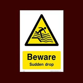 Beware Sudden Drop Plastic Sign with 4 Pre-Drilled Holes (WS33) - No Swimming, No Diving, No Sailing, Deep Water, Eating & Drinking, Slippery