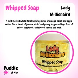 Lady Millionaire - 150g Whipped Soap - Shower Fluff - Body Wash - Vegan Friendly - Puddle of Wax - Made in the UK
