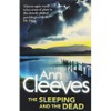 Ann Cleeves The Sleeping and the Dead